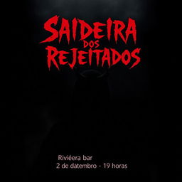 A striking and eerie movie poster for a horror film titled 'Saideira dos Rejeitados'