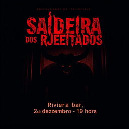 A chilling movie poster for a horror film titled 'Saideira dos Rejeitados'