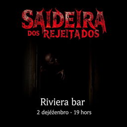 A chilling movie poster for a horror film titled 'Saideira dos Rejeitados'
