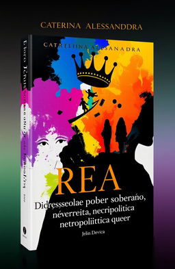 Book cover design for "Caterina Alessandra REA: Digressões sobre poder soberano, necropolítica e necropolitica queer"
