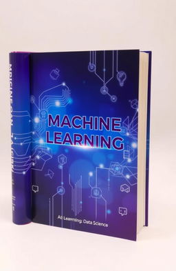 A beautifully designed machine learning book cover, featuring an abstract representation of neural networks and algorithms