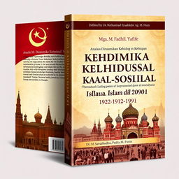 A book cover design for the title 'Analisis Dinamika Kehidupan Sosial Masyarakat Islam di Uni Soviet (1922-1991)' by Mgs