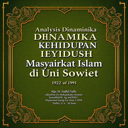 A book cover design for 'Analisis Dinamika Kehidupan Sosial Masyarakat Islam di Uni Soviet (1922-1991)' by Mgs