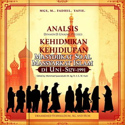 A book cover design for the title 'Analisis Dinamika Kehidupan Sosial Masyarakat Islam di Uni Soviet (1922-1991)' by Mgs
