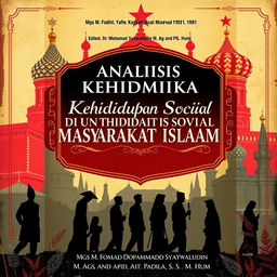A book cover design for the title 'Analisis Dinamika Kehidupan Sosial Masyarakat Islam di Uni Soviet (1922-1991)' by Mgs
