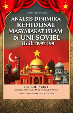 A book cover design for the title "Analisis Dinamika Kehidupan Sosial Masyarakat Islam di Uni Soviet (1922-1991)" by Mgs