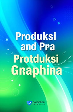 A professional cover design for a booklet titled 'Produksi dan Pra Produksi Grafika'