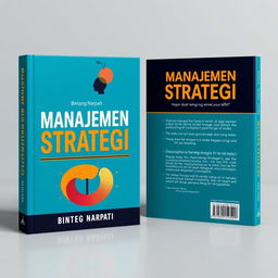 Desain sampul buku depan dan belakang profesional dan menarik untuk buku berjudul 'MANAJEMEN STRATEGI' oleh BINTANG NARPATI