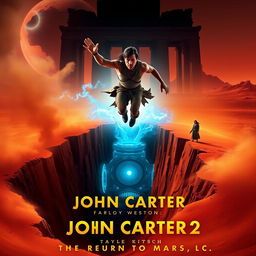 A stunning movie poster for 'John Carter 2: The Return to Mars' featuring Taylor Kitsch as John Carter, depicted mid-air among swirling Martian dust and illuminated by glowing blue energy, as if being drawn between dimensions