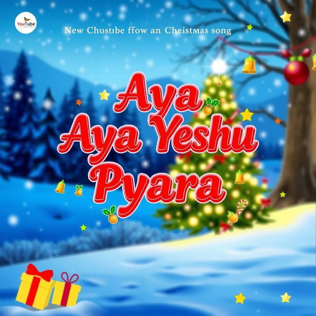 A festive YouTube video thumbnail for a new Christmas song titled 'Aya Yeshu Pyara'