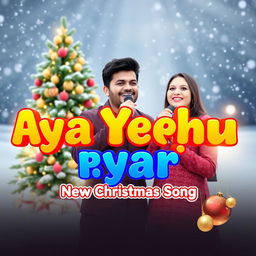 A festive YouTube video thumbnail for 'Aya Yeshu Pyara - New Christmas Song'