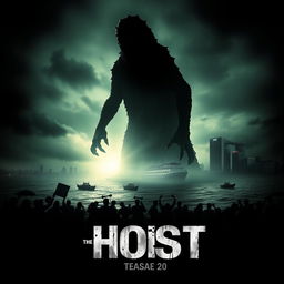 A haunting teaser poster for 'The Host (2006)', depicting the massive, terrifying creature emerging from the Han River, its silhouette cast against a dark, ominous sky