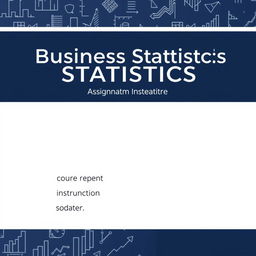 A professional and elegant cover page for a Business Statistics assignment