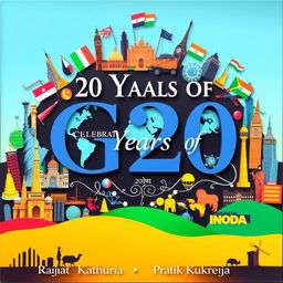 A creative and visually appealing board celebrating '20 Years of G20' featuring the names 'Rajat Kathuria' and 'Pratik Kukreja' highlighted prominently