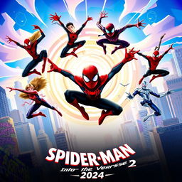 A visually stunning teaser poster for 'Spider-Man: Into the Spider-Verse 2 (2024)', featuring multiple versions of Spider-Man from different dimensions leaping into action against a vibrant cityscape