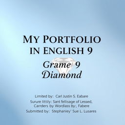 An elegant and sophisticated cover page for a Grade 9 English portfolio titled 'My Portfolio in English 9', prominently displayed in a bold, modern font at the center