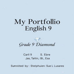 An elegant and sophisticated cover page for a Grade 9 English portfolio titled 'My Portfolio in English 9', prominently displayed in a bold, modern font at the center