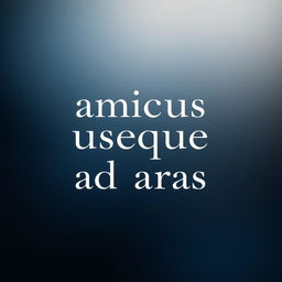 An elegant image featuring a refined typeface in white, with the phrase 'amicus usque ad aras' prominently displayed