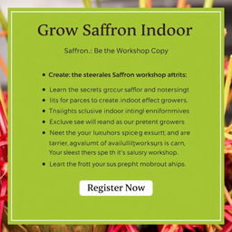 Create an engaging ad copy for a workshop focused on growing saffron indoors