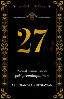 A book cover design featuring the title '27' and the subtitle 'Mendirikan Nilai-Nilai Sholat pada Kepemimpinan'