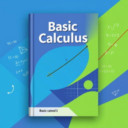 A visually appealing book cover design for a textbook on basic calculus
