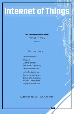 A professional project cover page for a report titled 'Internet of Things'