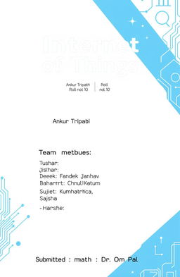 A professional project cover page for a report titled 'Internet of Things'