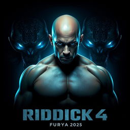 A captivating movie poster for 'Riddick 4: Furya (2025)', featuring Vin Diesel as Riddick, depicted with a strong and fierce demeanor