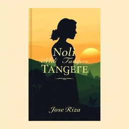 A captivating book cover design for the classic novel 'Noli Me Tangere' by José Rizal
