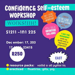 An eye-catching advertisement for a confidence and self-esteem workshop aimed at girls aged 10 to 15 years