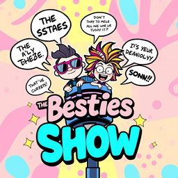 A vibrant and colorful podcast cover design for a show titled 'The Besties Show'