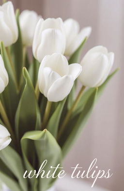 A beautiful arrangement of white tulips in full bloom, showcasing their delicate petals and green leaves