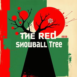 An avant-garde Russian poster for the film 'The Red Snowball Tree', featuring a striking composition that embodies the dynamic and experimental spirit of avant-garde art