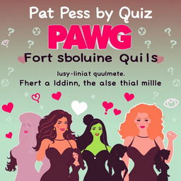 A playful and engaging visual representation of a personality quiz to find an ideal soulmate among famous PAWG (Phat Ass White Girl) figures