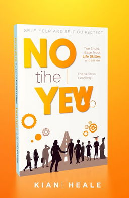 A visually striking book cover design for a self-help title titled 'No is the New Yes'
