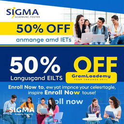 A vibrant and eye-catching advertisement featuring a large banner that says '50% OFF on Language and IELTS Classes' at Sigma Academy Foster