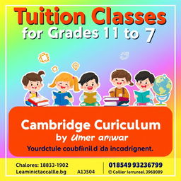 A vibrant and eye-catching poster promoting tuition classes for students in grades 1 to 7 following the Cambridge curriculum, conducted by Umer Anwar