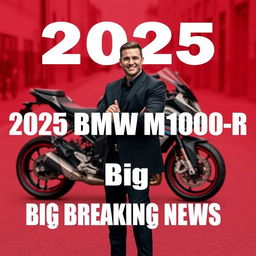 A high-quality professional thumbnail featuring the text '2025 BMW M1000 R Big Breaking News' prominently displayed