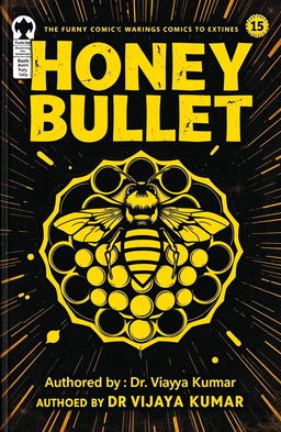 A comic book cover titled 'Honey Bullet'