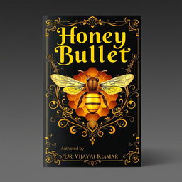 A fantasy book cover titled 'Honey Bullet'