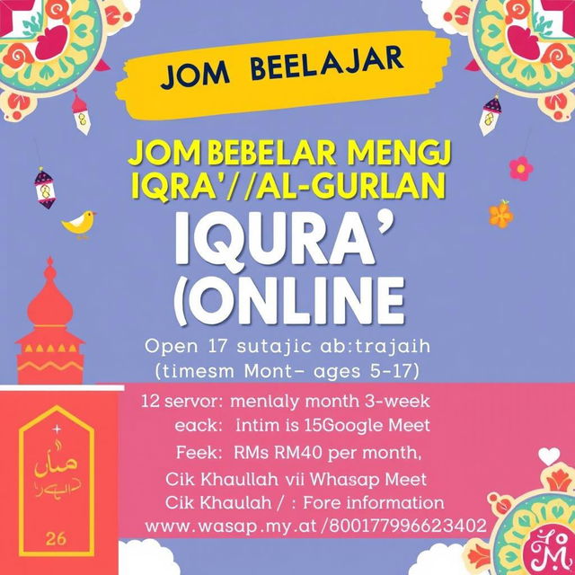 A vibrant and engaging poster for online Quranic study (Iqra') classes for children and teenagers aged 5-17