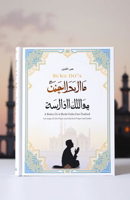 A beautifully illustrated book cover for a prayer book titled 'Buku Do'a Do'a Sholat Dhuha Dan Tahajud'