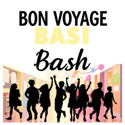 A large, bold headline at the top reading "Bon Voyage Bash" in a cheerful and inviting font