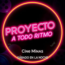 An eye-catching neon promotional graphic for an event titled 'PROYECTO A TODO RITMO'