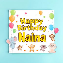A rectangular birthday banner on a white background, featuring the cheerful text ‘Happy Birthday Naina’ prominently