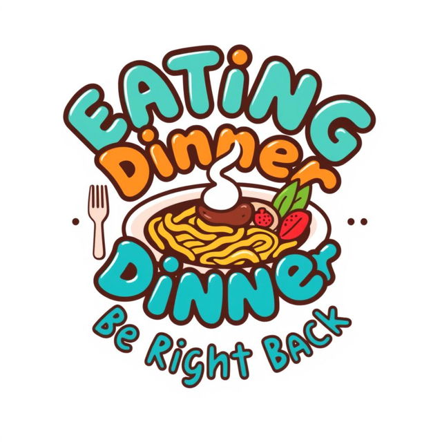 A fun and playful logo design for 'Eating Dinner Be Right Back'