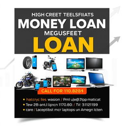 An advertisement for a money loan service that accepts various forms of collateral including mobile phones, motorcycles, tablets, TVs, laptops, and more