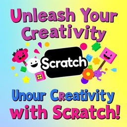 A vibrant and eye-catching banner featuring a playful, colorful design inspired by the Scratch programming platform