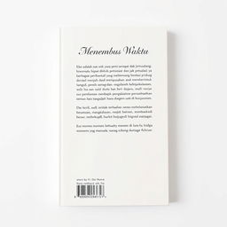 The back cover of the book 'Menembus Waktu' featuring a clean white background