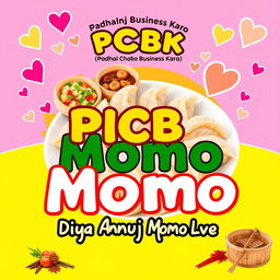 A vibrant and eye-catching poster that promotes 'PCBK Momo' (Padhai Chhodo Business Karo) featuring delicious and visually appealing momos